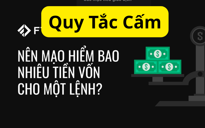 Quy tắc cấm giao dịch FTMO