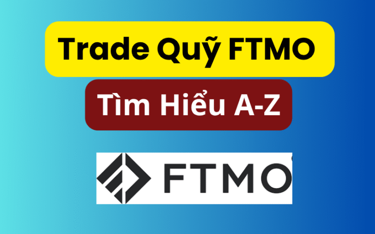 Review quỹ FTMO