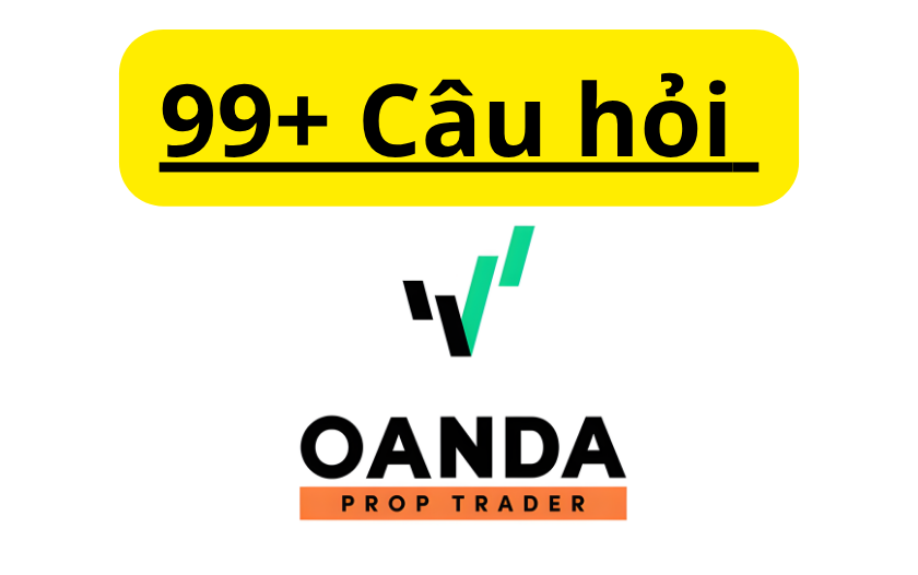 Giải đáp các câu hỏi về QUỸ OANDA